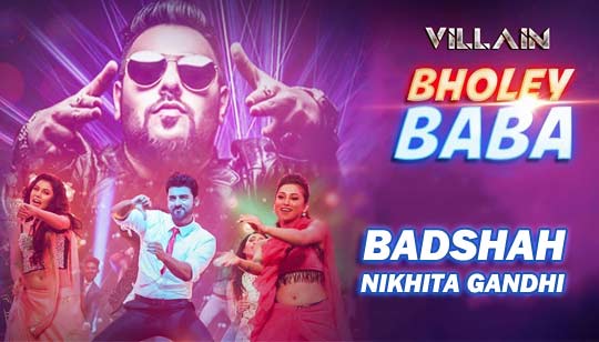 BHOLEY BABA (ভোলে‌ বাবা) LYRICS - Villain - Badshah